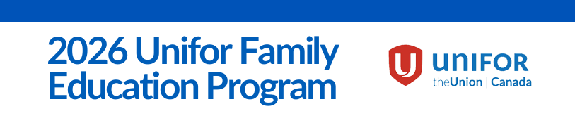 2026 Unifor Family Education