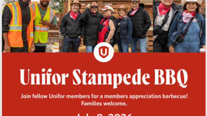Six pictures of members at previous Stampede BBQ, and text below: Unifor Stampede BBQ Join fellow Unifor members for a members appreciation barbecue!  Families welcome. July 8, 2026   10 a.m.–3 p.m. JB’s Club YC @ 567 Aero Drive NE, Calgary   (near the baseball diamonds, just down from the casino) FEATURING Russ McIvor & The Turnem’ Loose Band